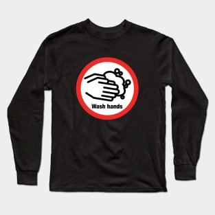 Wash Hands Long Sleeve T-Shirt